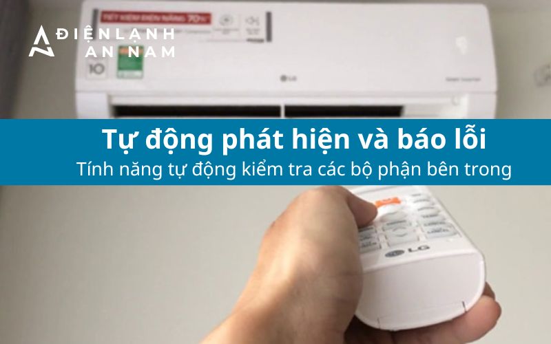 Kiểm tra tự động và báo lỗi trên màn hình LED cho người dùng