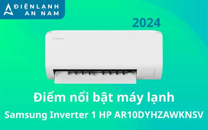 Điểm nổi bật của máy lạnh Samsung Inverter 1 HP ar10dyhzawknsv