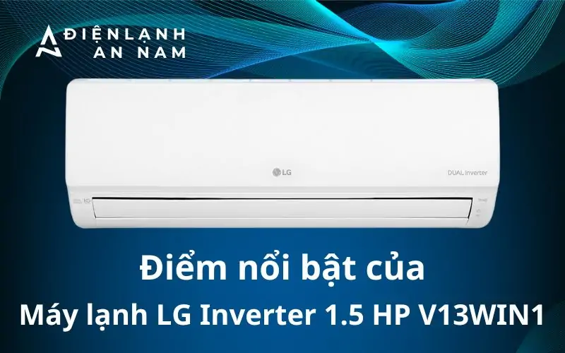 Nổi bật của LG Inverter 1.5HP V13WIN1